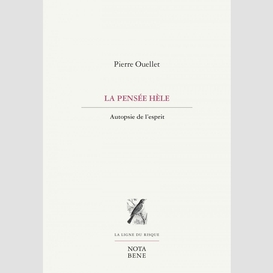 La pensée hèle