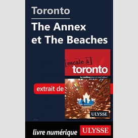 Toronto - the annex et the beaches
