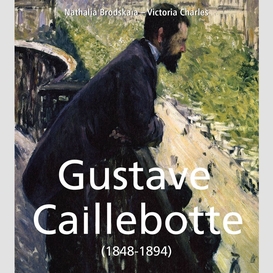 Gustave caillebotte (1848-1894)
