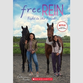Fight to the finish (free rein #2)