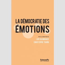La démocratie des émotions