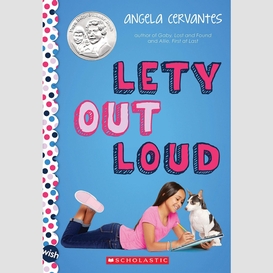 Lety out loud: a wish novel