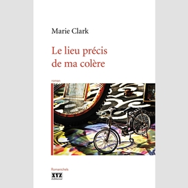 Le lieu précis de ma colère