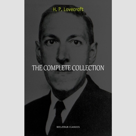 H.p. lovecraft: the complete collection