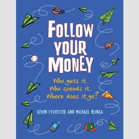 Follow your money