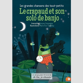 Le crapaud et son solo de banjo (contenu enrichi)