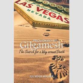 Provoked by gilgamesh