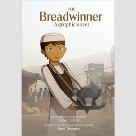 The breadwinner: a graphic novel