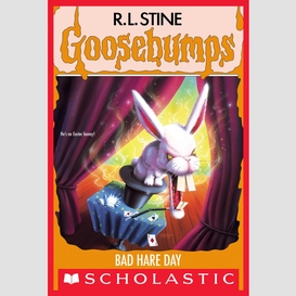 Bad hare day (goosebumps #41)