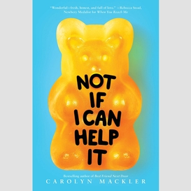 Not if i can help it (scholastic gold)