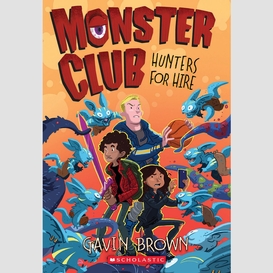 Monster club: hunters for hire