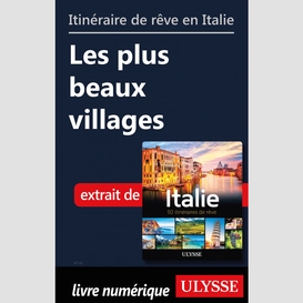 Itinéraires de rêve en italie - les plus beaux villages