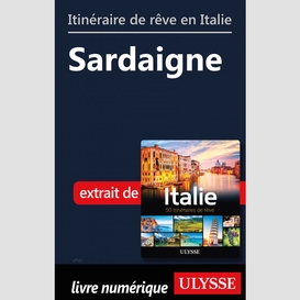 Itinéraire de rêve en italie - sardaigne