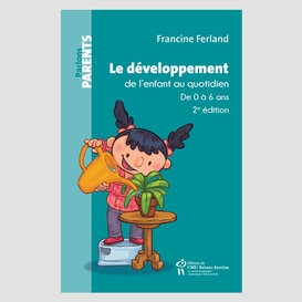 Le développement de l'enfant au quotidien