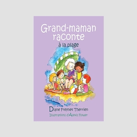 Grand-maman raconte à la plage (vol 4)