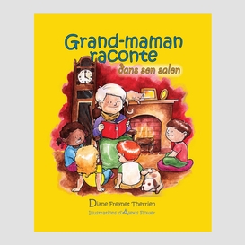 Grand-maman raconte dans son salon (vol 2)