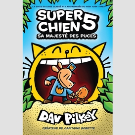 Super chien : n° 8 - attrape-22