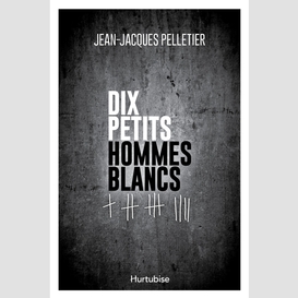 Dix petits hommes blancs