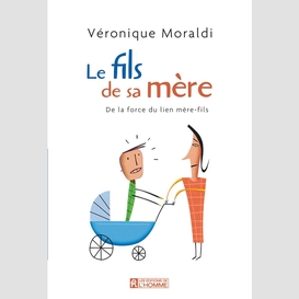 Le fils de sa mère