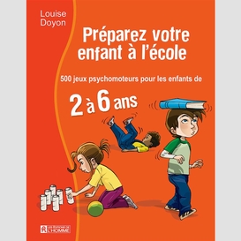 Préparez votre enfant à l'école