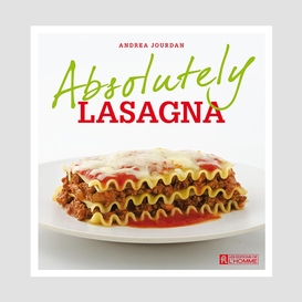 Absolutely lasagna
