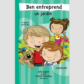 Ben entreprend un jardin