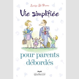 Vie simplifiée pour parents débordés