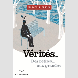 Vérités...