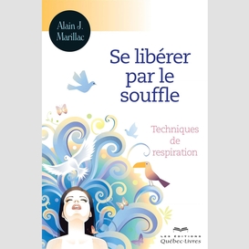 Se libérer par le souffle