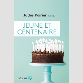 Jeune et centenaire