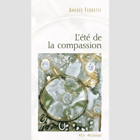 L'été de la compassion