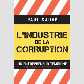 L'industrie de la corruption