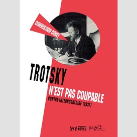 Trotsky n'est pas coupable