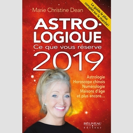 Astro-logique : ce que vous réserve 2019