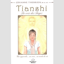 Tianshi  la voie des anges