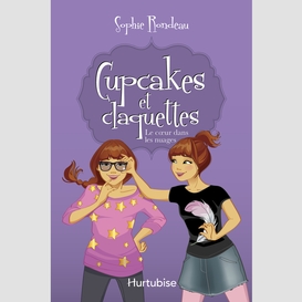 Cupcakes et claquettes t4 - le coeur dans les nuages