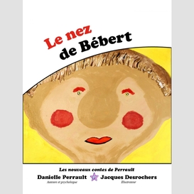 Le nez de bébert