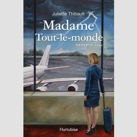 Madame tout-le-monde t5, ciel d'orage