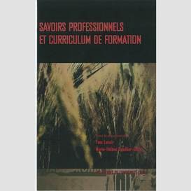 Savoirs professionels et curriculum de formation