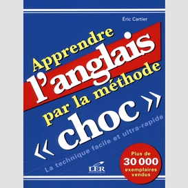 Apprendre l'anglais par la méthode choc