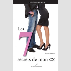 Les 7 secrets de mon ex