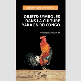 Objets - symboles dans la culture yaka en rd congo