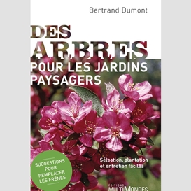 Des arbres pour les jardins paysagers