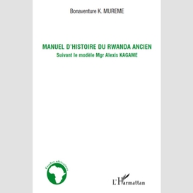 Manuel d'histoire du rwanda ancien