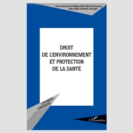 Droit de l'environnement et protection de la santé