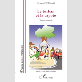 Le turban et la capote