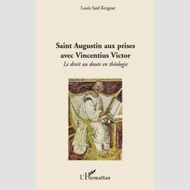 Saint augustin aux prises avec vincentius victor