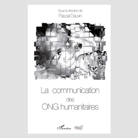 Communication des ong humanitaires la