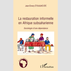La restauration informelle en afrique subsaharienne