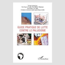 Guide pratique de lutte contre le paludisme